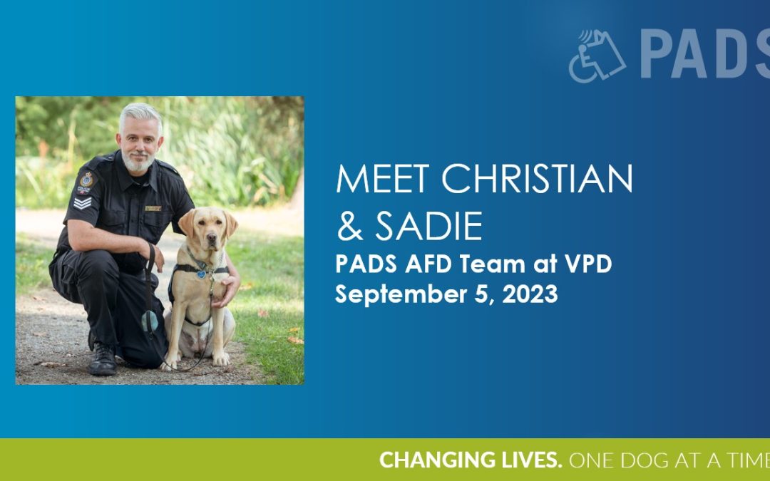 Meet Christian and PADS Sadie